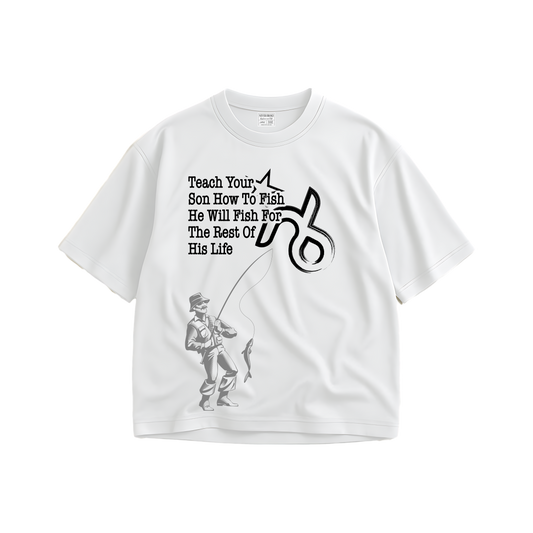 Teach your son How To Fish T